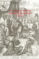 Cour au miroir des Mémorialistes 1530-1682 (La)